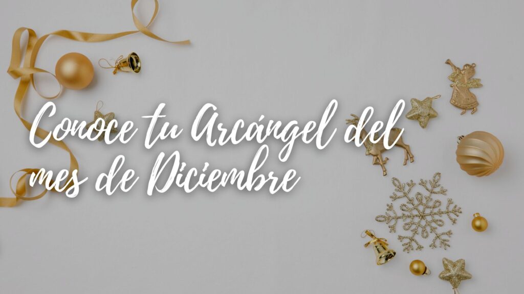 Arcangel del mes de diciembre